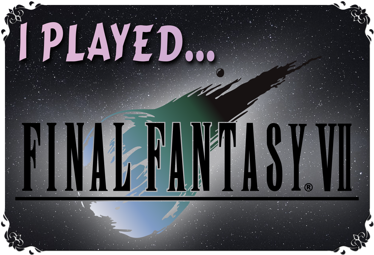 I Played… Final Fantasy VII