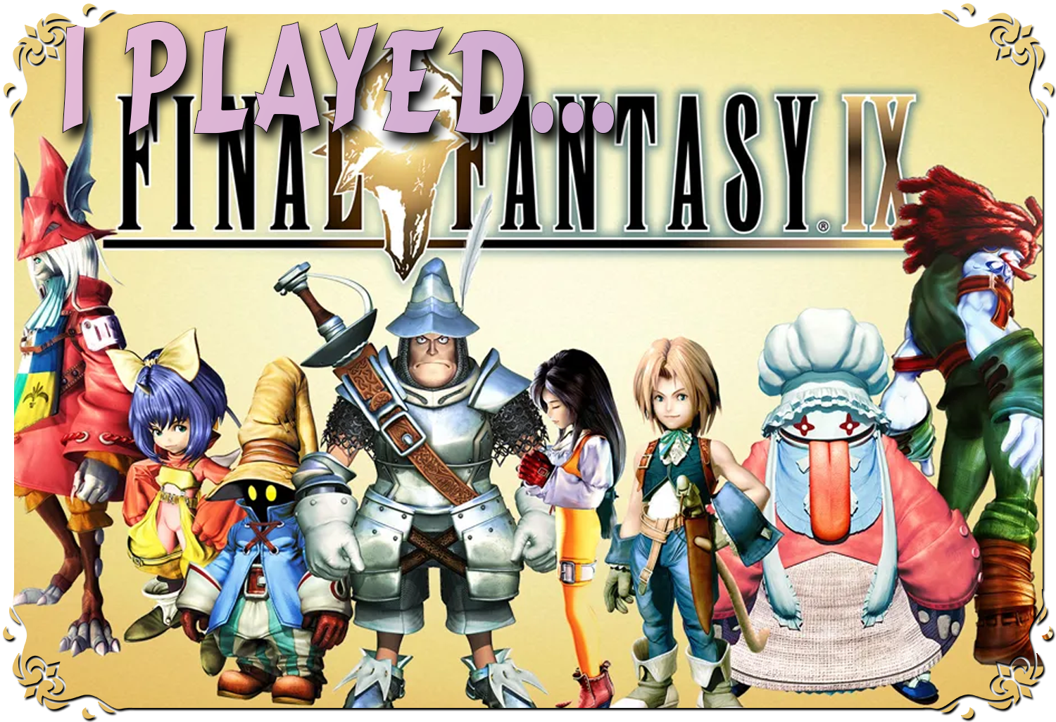 I Played… Final Fantasy IX